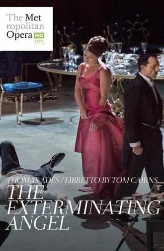 The Metropolitan Opera: The Exterminating Angel (2017)