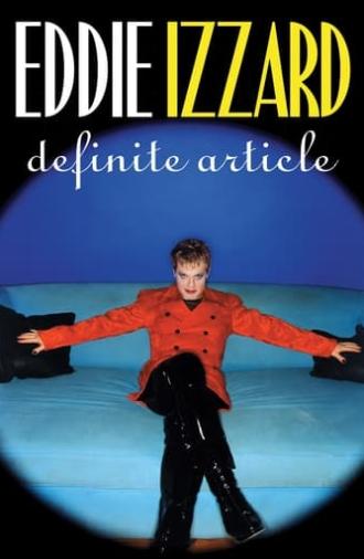 Eddie Izzard: Definite Article (1996)