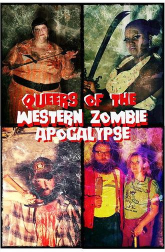 Queers of the Western Zombie Apocalypse (2015)