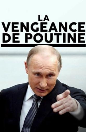 La vengeance de Poutine (2018)