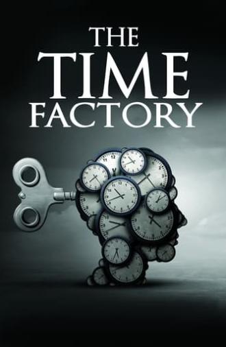 The Time Factory (2021)