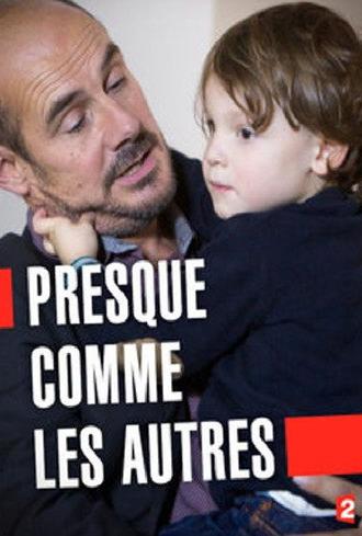 Presque comme les autres (2016)