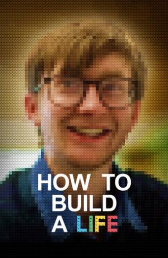 How to Build a Life (2023)