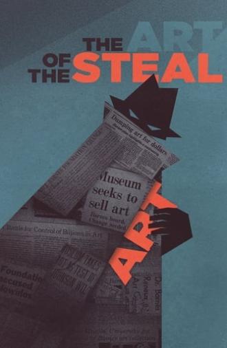 The Art of the Steal (2010)