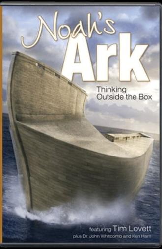 Noah’s Ark: Thinking Outside the Box (2007)