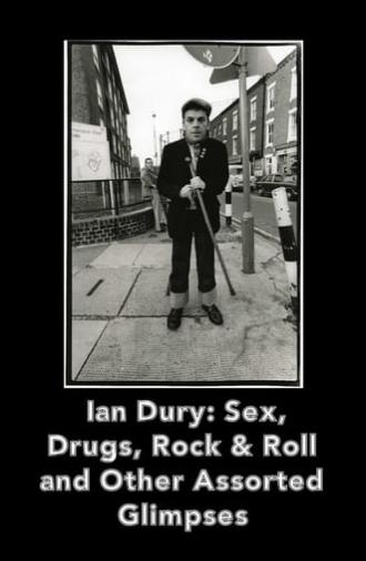 Ian Dury Sex Drugs Rock & Roll & Other Assorted Glimpses (2010)