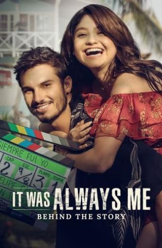 It Was Always Me: Behind the Story (2022)