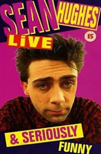 Sean Hughes - Live and Seriously Funny (1994)