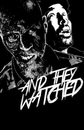 And They Watched (2015)