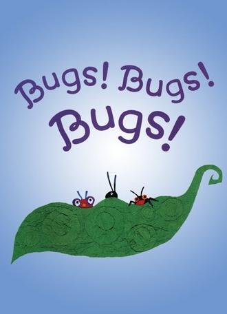 Bugs! Bugs! Bugs! (2008)