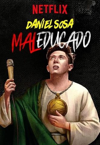 Daniel Sosa: Maleducado (2019)