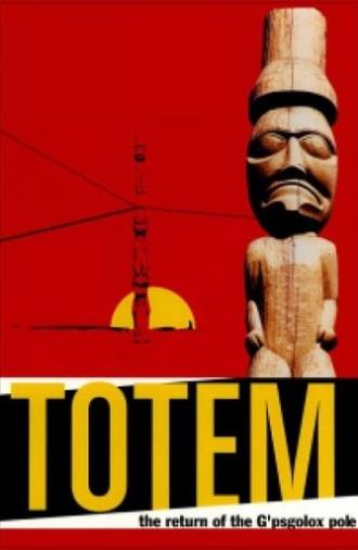 Totem: The Return of the G'psgolox Pole (2003)