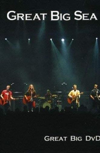 Great Big Sea - Great Big DVD (2003)