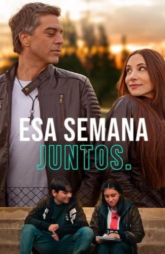 Esa semana juntos (2025)