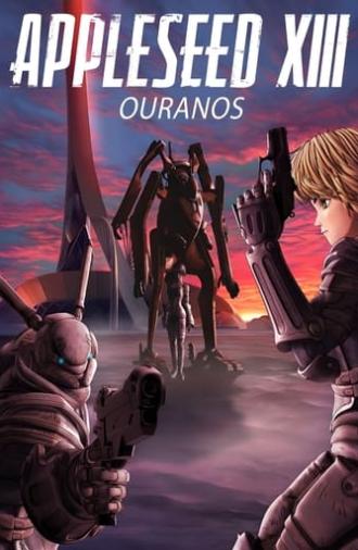 Appleseed XIII: Ouranos (2011)