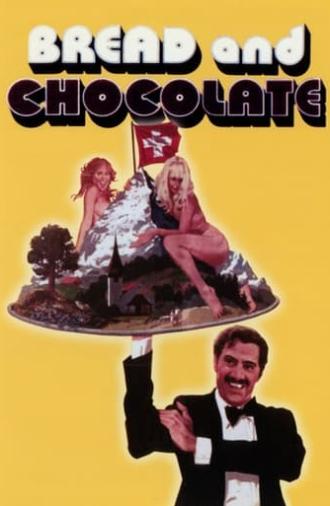 Bread and Chocolate (1974)