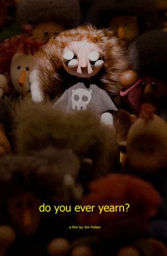 do you ever yearn? (2025)