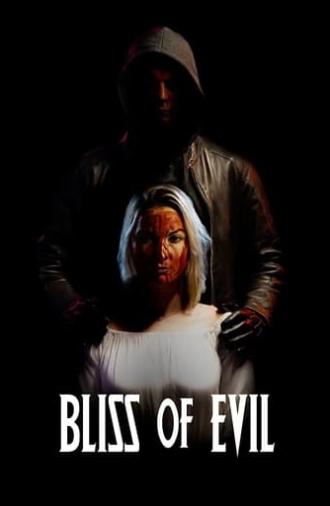 Bliss of Evil (2022)