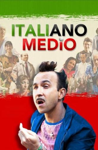 Italiano medio (2015)