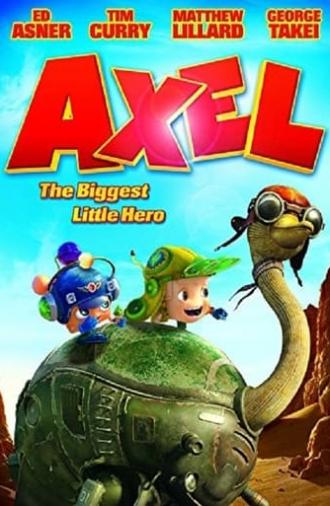 Axel: The Biggest Little Hero (2013)