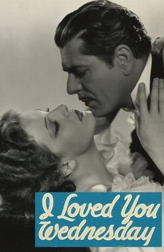 I Loved You Wednesday (1933)