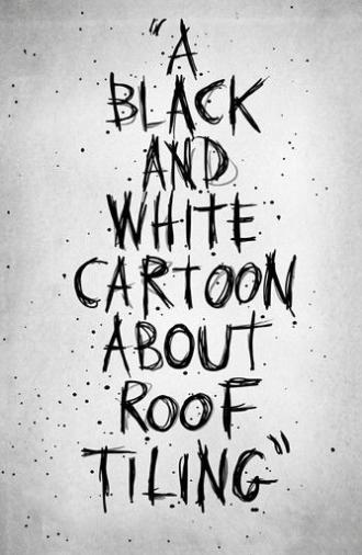 About Roof Tiling (2005)