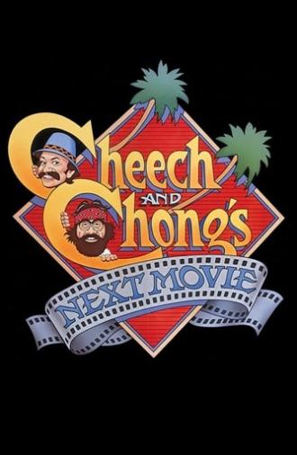 Cheech & Chong's Next Movie (1980)