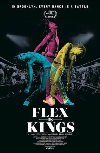 Flex Is Kings (2013)