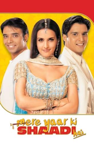 Mere Yaar Ki Shaadi Hai (2002)