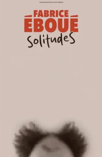 Fabrice Eboué - SolitudeS (2026)