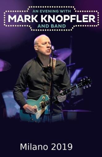 Mark Knopfler - Milano 2019 (2019)