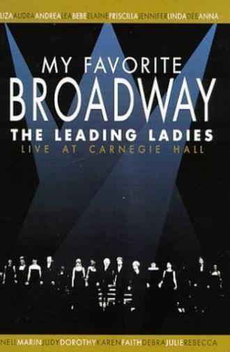 My Favorite Broadway: The Leading Ladies (1999)