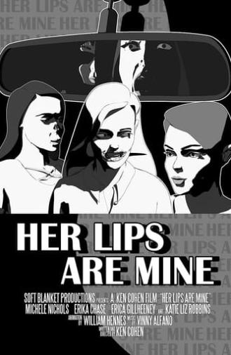 Her Lips are Mine (2019)