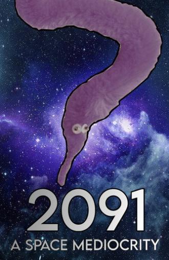 2091: A Space Mediocrity (2023)
