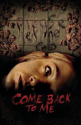 Come Back to Me (2014)