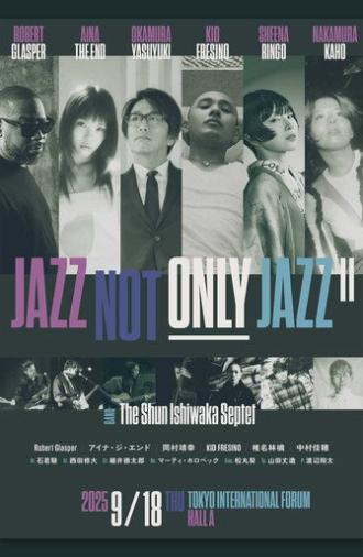JAZZ NOT ONLY JAZZ Ⅱ (2025)