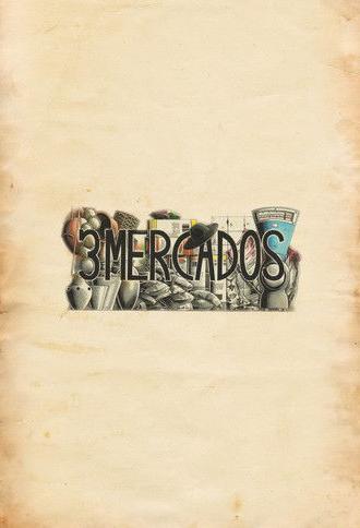 3 Mercados (2014)