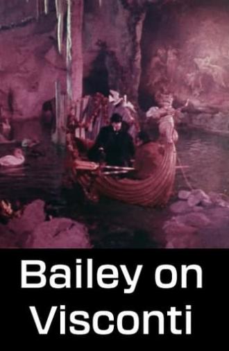 Bailey on Visconti (1972)