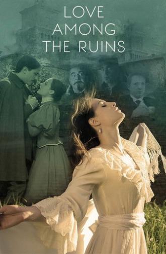 Love Among the Ruins (2015)