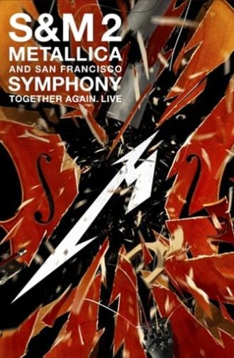 Metallica and San Francisco Symphony: S&M2 (2019)