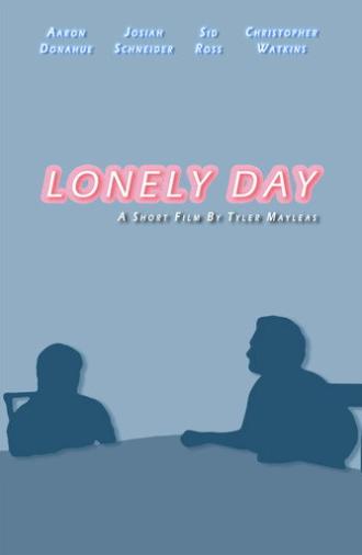 Lonely Day (2022)