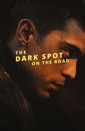 The Dark Spot on the Road (2022)