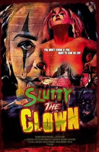 Slutty the Clown (2022)