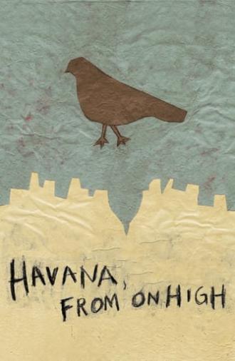Havana, From On High (2019)