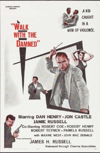 Walk With The Damned (1961)