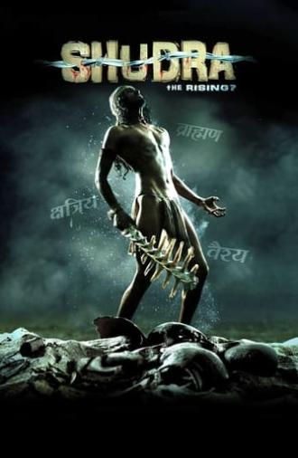 Shudra: The Rising (2012)