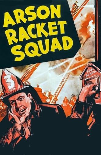 Arson Racket Squad (1938)