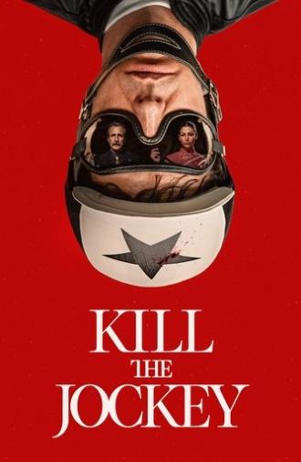 Kill the Jockey (2024)