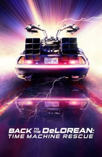 Outatime: Saving the DeLorean Time Machine (2016)