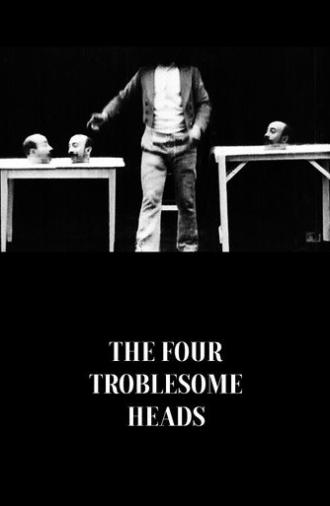 The Four Troublesome Heads (1898)